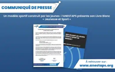 Un modèle sportif construit par les jeunes : l’ANESTAPS présente son livre blanc « Sport et Jeunesse »